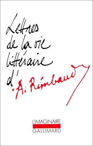Lettres de la vie littéraire d'Arthur Rimbaud