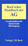 Produkt-Bild: Beck'sches Handbuch der AG. Gesellschaftsrecht - Steuerrecht - B&ouml;rsenrecht - mit KGaA