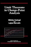 Limit Theorems in Change-point Analysis (Wiley Series in Probability & Statistics)