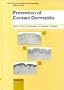Prevention of Contact Dermatitis (Current Problems in Dermatology) (v. 25)