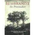 Rembrandt the Printmaker