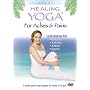 Healing Yoga for Aches and Pains