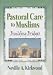 Pastoral Care to Muslims: Building Bridges