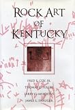 Rock Art Of Kentucky (Perspectives on Kentucky's Past)