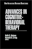 Advances in cognitive-behavioral therapy