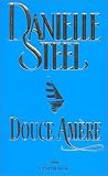 Douce amère par Danielle Steel Douce amère par Steel