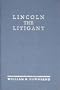 Lincoln the Litigant