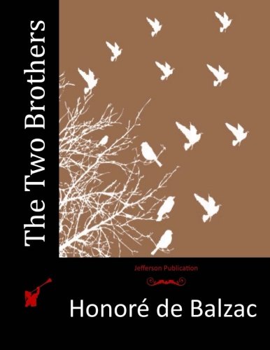 The Two Brothers, by Honore de Balzac
