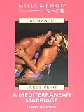 A Mediterranean Marriage  (A Mediterranean Marriage)