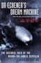 Dr.Eckener's Dream Machine: The Historic Saga Of The Round-The-World Zeppelin