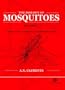The Biology of Mosquitoes, Volume 1: (Cabi Publishing)