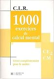 1000 exercices de calcul mental, CE2-CM (Livret du professeur)