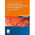 Finanzmathematik, Versicherungsmathematik, Wertpapieranalyse: Formeln und Begriffe (Studienb�cher Wirtschaftsmathematik)