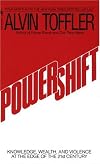 Powershift : Knowledge, Wealth, and Violence at the Edge of the 21st Century