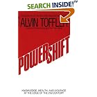 Click here to buy Powershift: Knowledge, Wealth, and Power at the Edge of the 21st... by  Alvin Toffler.