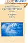 A Short Course in Cloud Physics, Third Edition (International Series in Natural Philosophy)