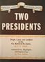 Two presidents: Abraham Lincoln [and] Jefferson Davis,