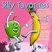 Silly Favorites