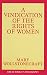 A Vindication of the Rights of Women (Prometheus's Great Books in Philosophy Series)