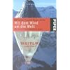 Mit dem Wind um die Welt: Die erste Erdumkreisung im Ballon