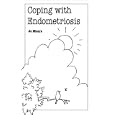Coping with Endometriosis (Overcoming Common Problems Series) by  Mears
