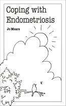 Coping with Endometriosis (Overcoming Common Problems)