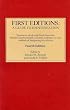 First Editions: A Guide to Identification