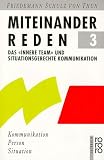 Miteinander reden, Band 3: Das "Innere Team" und situationsgerechte Kommunikation