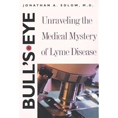 Bull's Eye: Unraveling the Medical Mystery of Lyme Disease