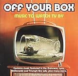 Off Your Box - Music To Watch TV By
