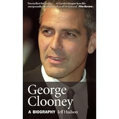 George Clooney: A Biography