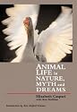Animal Life in Nature, Myth and Dreams