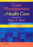 Case Management in Health Care: A Practical Guide