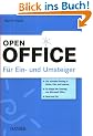 Open Office: f�r Ein- und Umsteiger