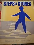 Steps and stones : a course to use with 7s to 11s in the Church