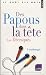 Des Papous dans la tête / Les Décraqués : L'anthologie