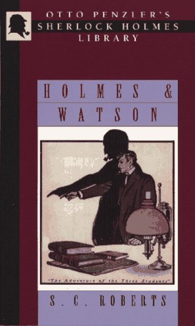 Holmes & Watson: A Miscellany (Otto Penzler's Sherlock Holmes Library)