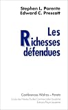Les Richesses défendues : Conférences Walras - Pareto