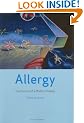 Allergy: The History of Modern Malady