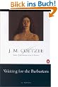 Waiting for the Barbarians: A Novel