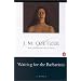 Waiting for the Barbarians: A Novel