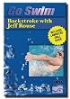 Go Swim Backstroke with Jeff Rouse