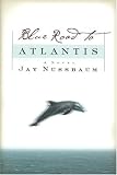 Blue Road to Atlantis