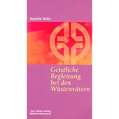 Geistliche Begleitung bei den W�stenv�tern