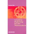 Geistliche Begleitung bei den W�stenv�tern