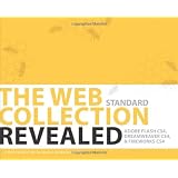 The WEB Collection Revealed Standard Edition: Adobe Dreamweaver CS4, Adobe Flash CS4, and Adobe Fireworks CS4 (Revealed (Delmar Cengage Learning))