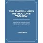 The Martial Arts Instructor's Toolbox von Dave Kovar