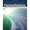 Practical Statistics: A Quick and Easy Guide to IBM� SPSS� Statistics, STATA, and Other...