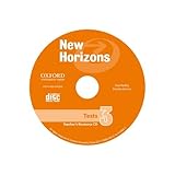 New horizons. Tests 3 : teacher's resource CD