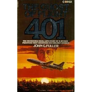 The Ghost of Flight 401 John G. Fuller